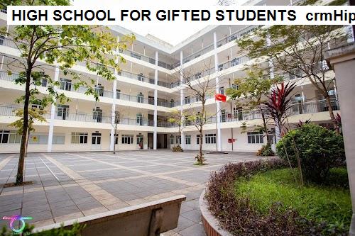 HIGH SCHOOL FOR GIFTED STUDENTS